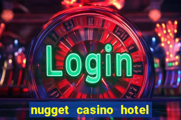 nugget casino hotel sparks nv