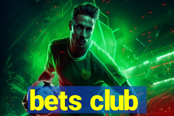 bets club