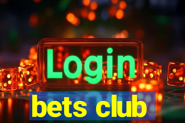 bets club