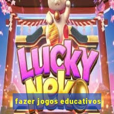 fazer jogos educativos