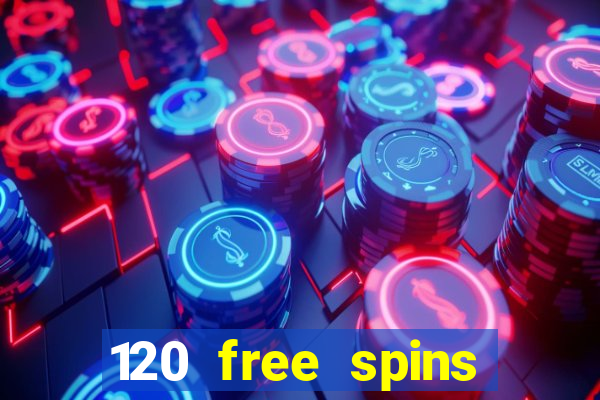 120 free spins online casino real money