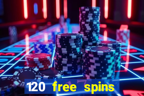 120 free spins online casino real money