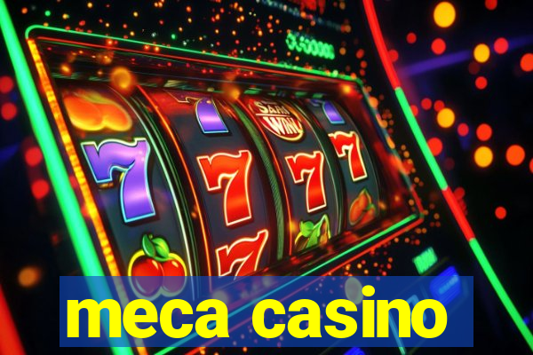 meca casino