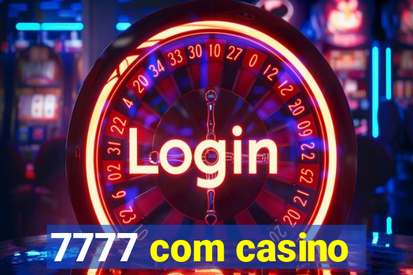 7777 com casino