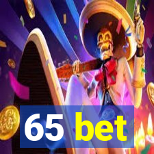 65 bet