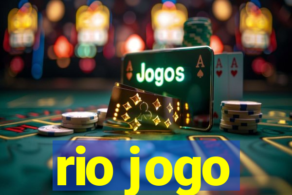 rio jogo