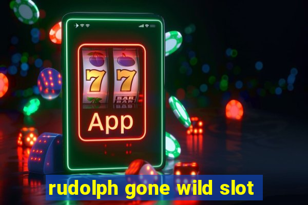 rudolph gone wild slot