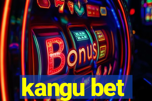 kangu bet