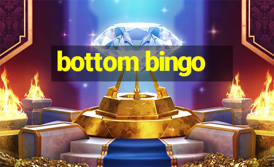 bottom bingo