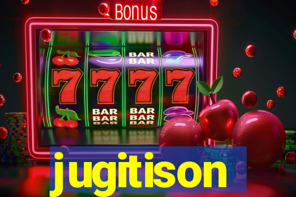 jugitison