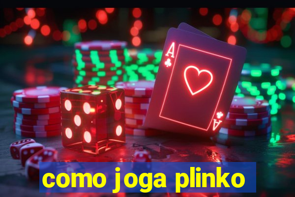 como joga plinko