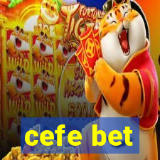 cefe bet