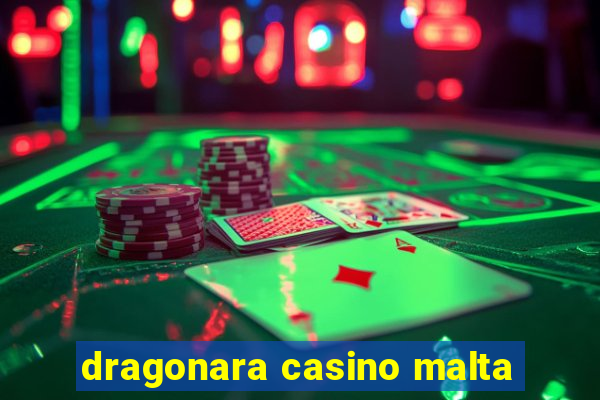 dragonara casino malta