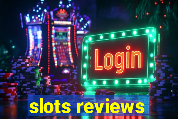 slots reviews