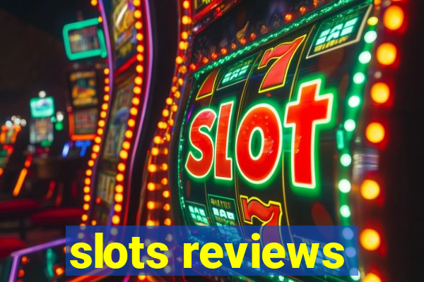 slots reviews