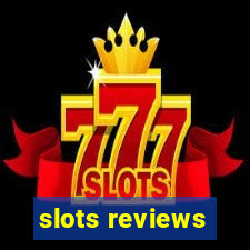 slots reviews