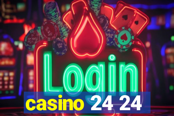 casino 24 24