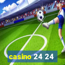 casino 24 24