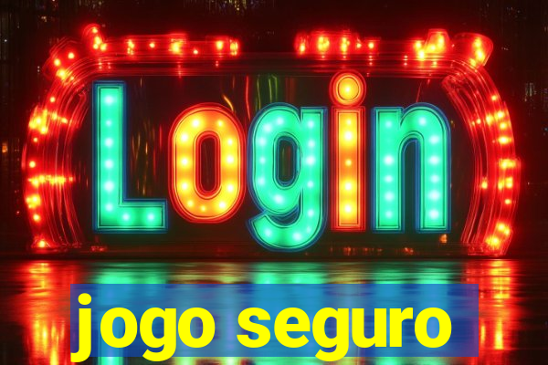 jogo seguro