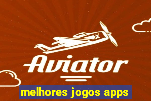 melhores jogos apps