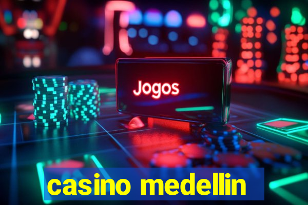 casino medellin