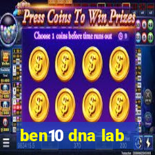 ben10 dna lab