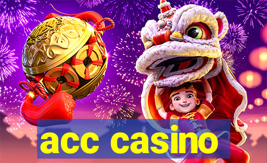 acc casino