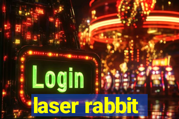 laser rabbit