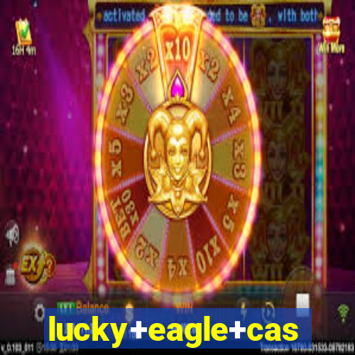 lucky+eagle+casino+hotel+12888+188th+avenue+sw