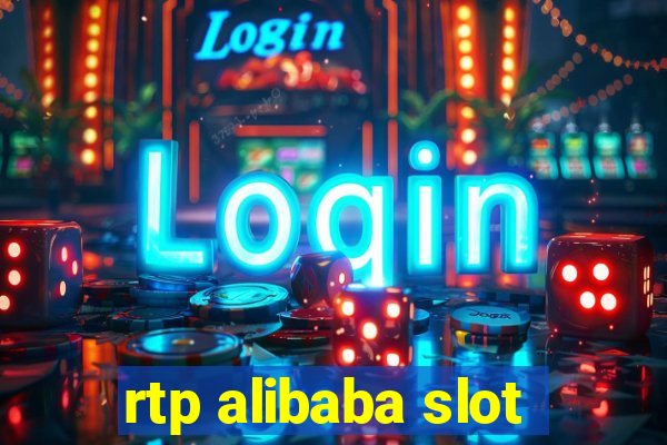 rtp alibaba slot