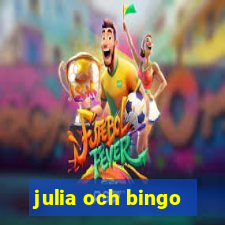 julia och bingo