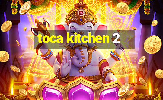 toca kitchen 2