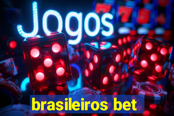 brasileiros bet