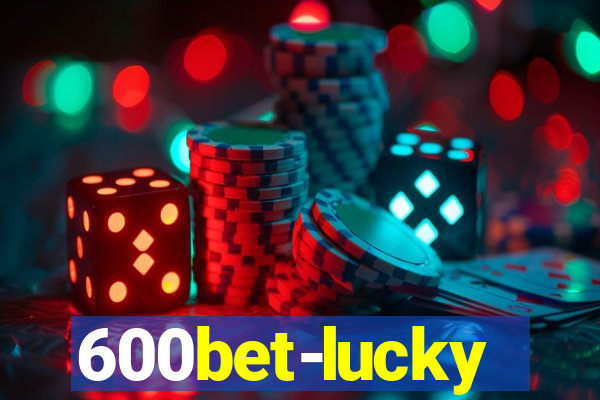 600bet-lucky