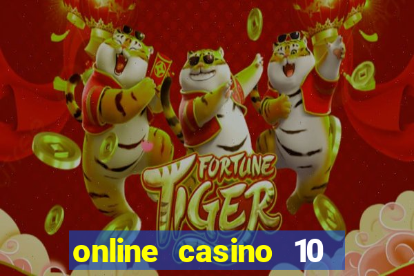 online casino 10 euro startguthaben