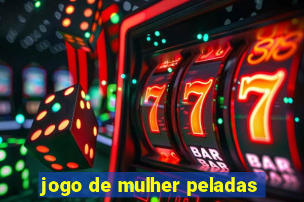 jogo de mulher peladas