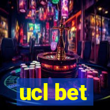 ucl bet