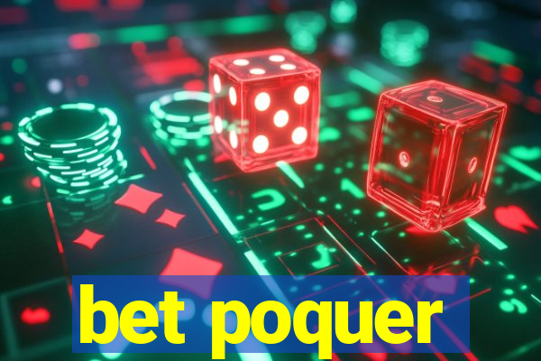 bet poquer