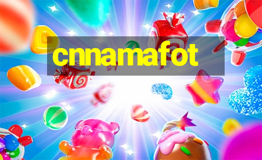 cnnamafot