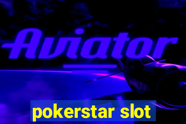 pokerstar slot