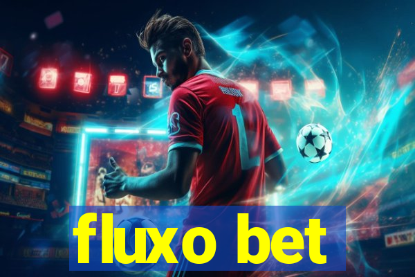 fluxo bet