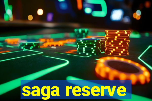 saga reserve