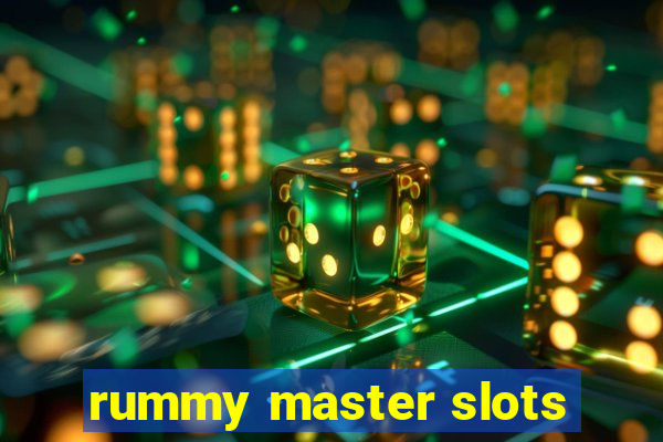 rummy master slots