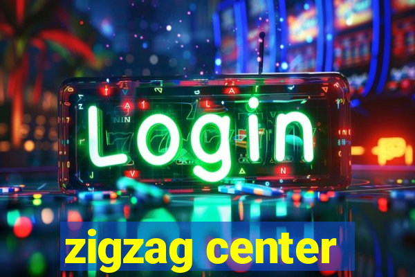 zigzag center