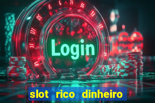 slot rico dinheiro real domino