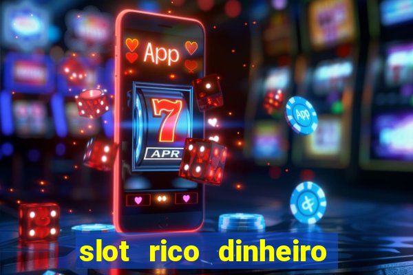 slot rico dinheiro real domino