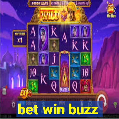 bet win buzz