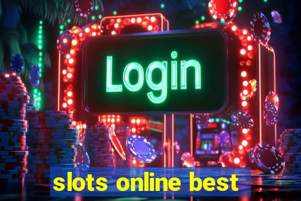 slots online best