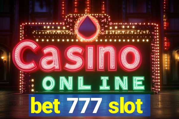 bet 777 slot