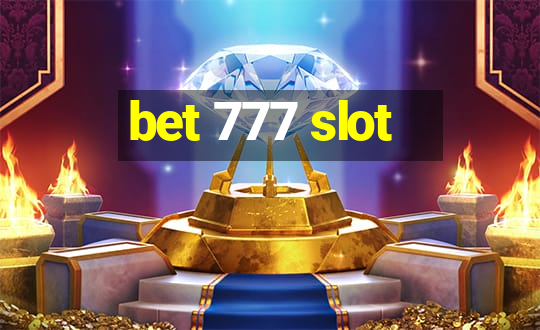 bet 777 slot